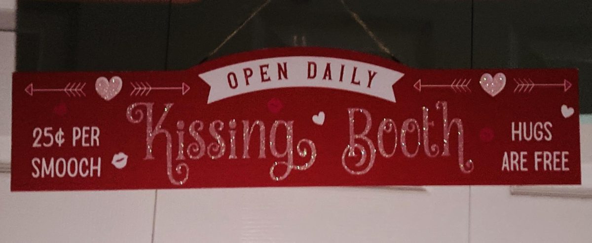 Valentines kissing booth sign